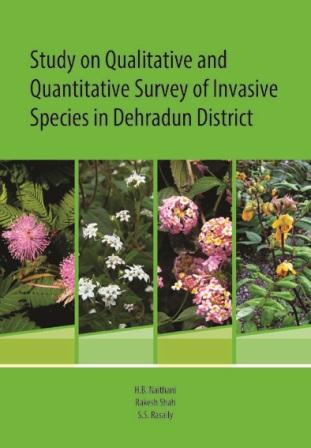 Study on Qualitative and Quantative Survey of Invasive Species in Dehradun District